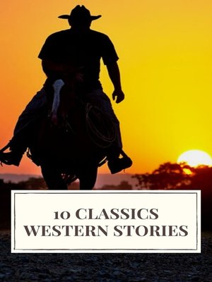 cover image of 10 Classics Western Stories